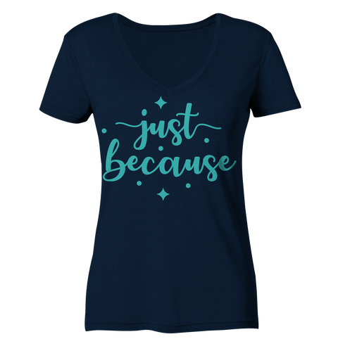 JustBecause - Ladies Shirt